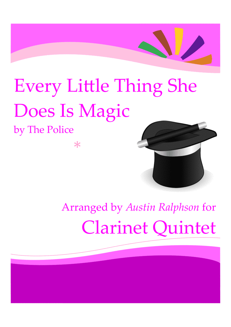 Every Little Thing She Does Is Magic (arr. Austin Ralphson)