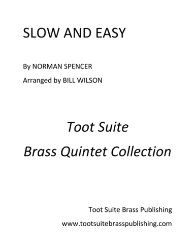 Slow and Easy (arr. Bill Wilson)