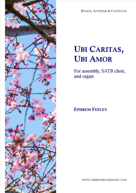 Ubi Caritas, Ubi Amor