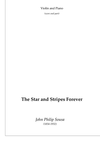 The Stars and Stripes Forever (violin and piano) (arr. Passoni Music)
