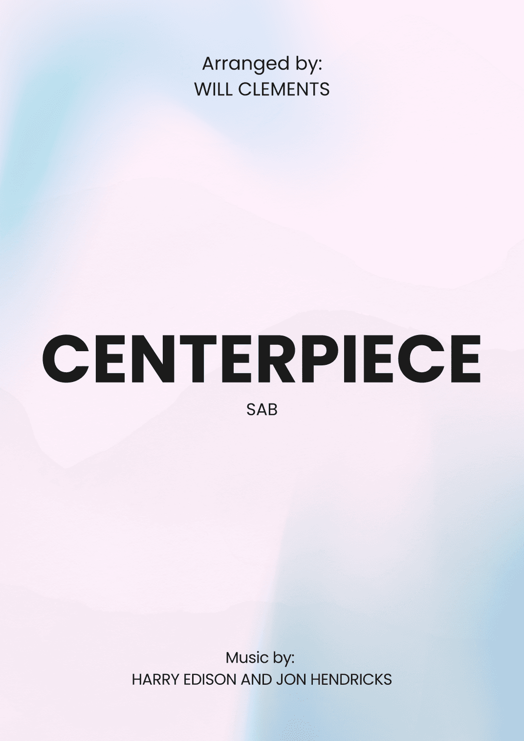 Centerpiece (arr. Will Clements)