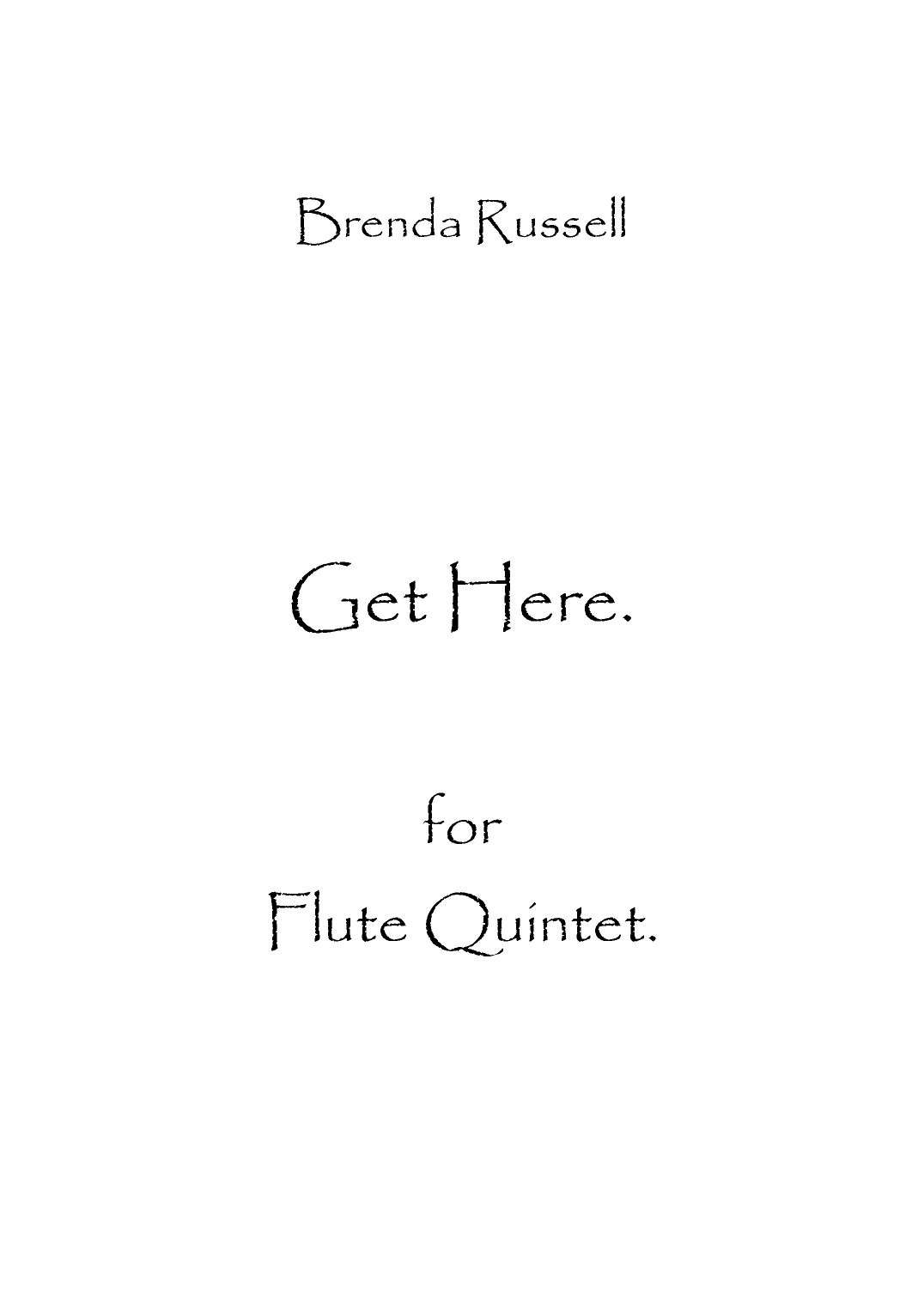 Get Here (arr. Spence Bundy)