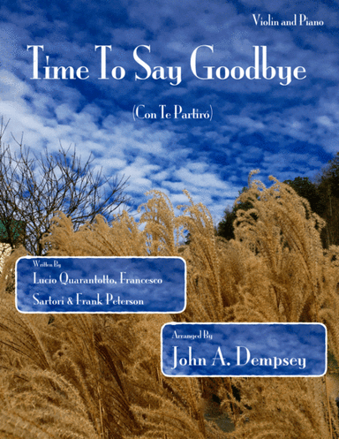 Time To Say Goodbye (arr. John A. Dempsey.)