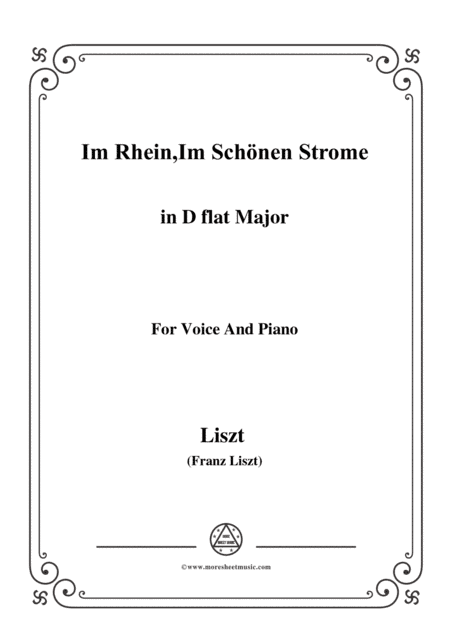 Liszt-Im Rhein,Im Schönen Strome in D flat Major,for Voice and Piano (arr. MSM)