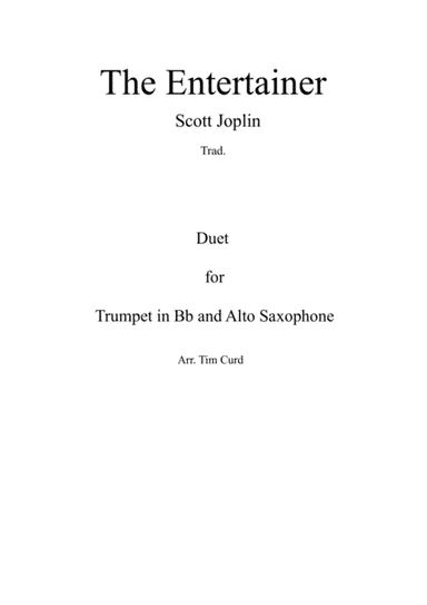 The Entertainer. Duet for Trumpet and Alto Saxophone (arr. Tim Curd)