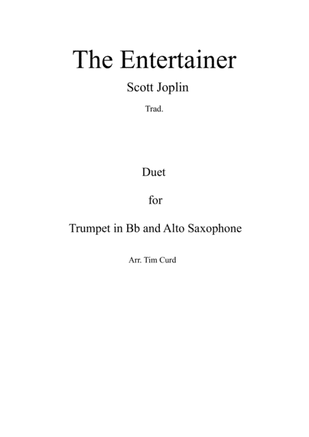 The Entertainer. Duet for Trumpet and Alto Saxophone (arr. Tim Curd)