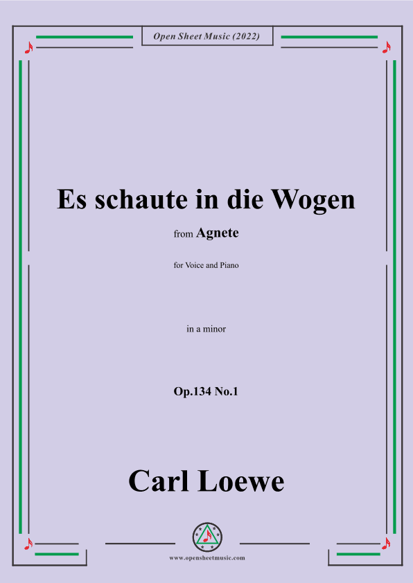 Loewe-Es schaute in die Wogen,in a minor,Op.134 No.1,from Agnete (arr. OSM Press)