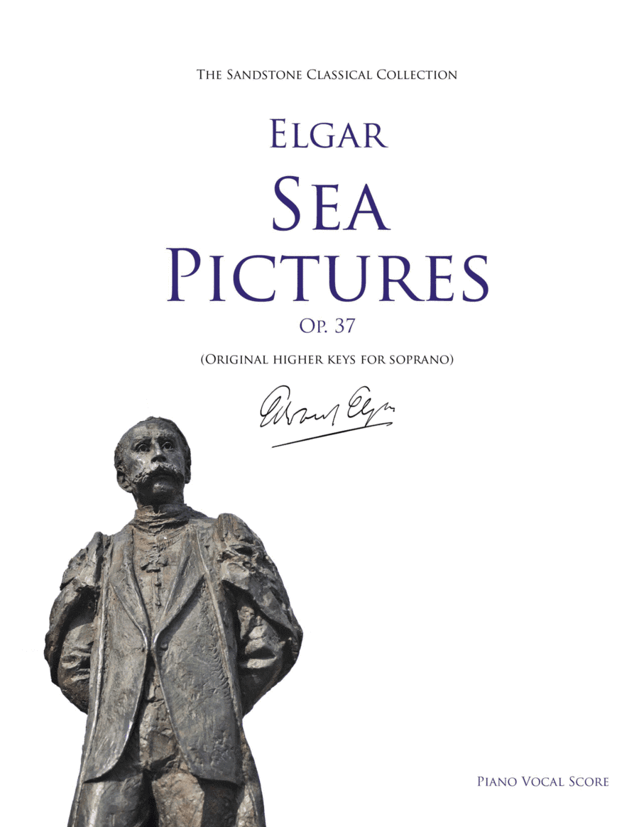 Sea Pictures, Op. 37 Piano Vocal Score (Original Higher Keys for Soprano) (arr. Sandstone Music)