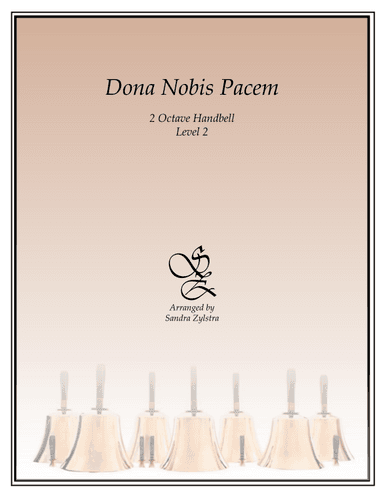 Dona Nobis Pacem (2 octave handbells) (arr. Sandra Zylstra)