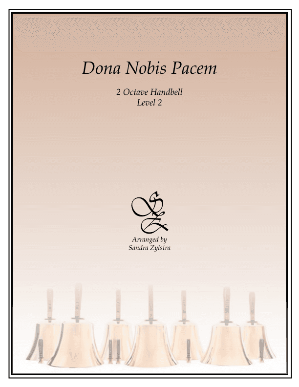 Dona Nobis Pacem (2 octave handbells) (arr. Sandra Zylstra)