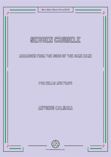 Caldara-Sebben crudele, for Cello and Piano (arr. MSM)