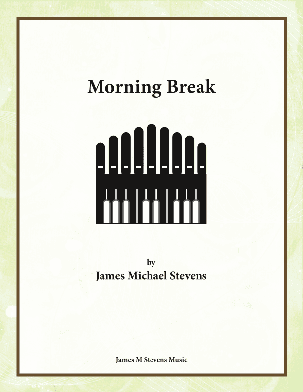 Morning Break - One Manual Organ Solo
