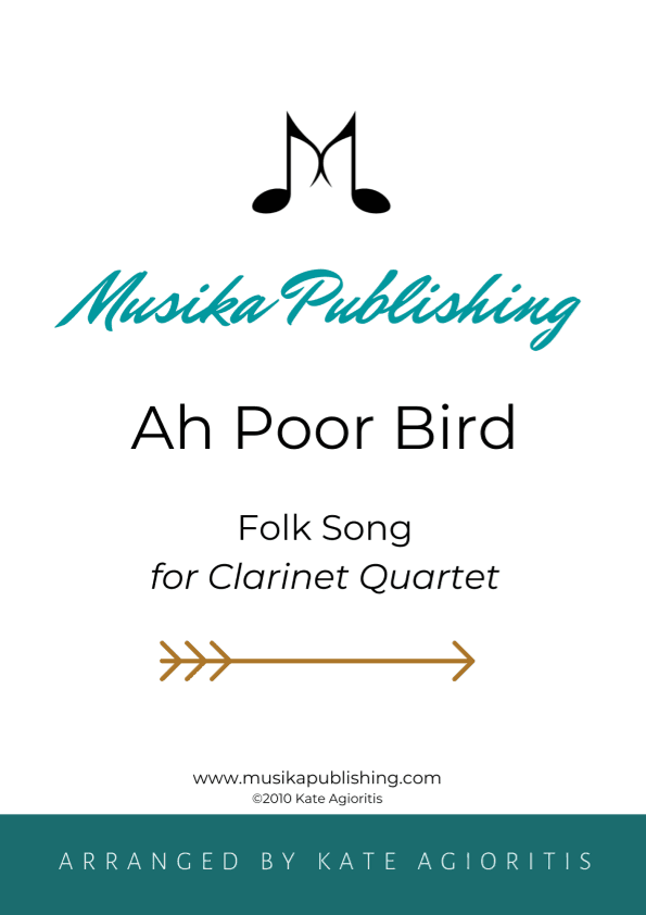 Ah Poor Bird - for Clarinet Quartet (arr. K. Agioritis)