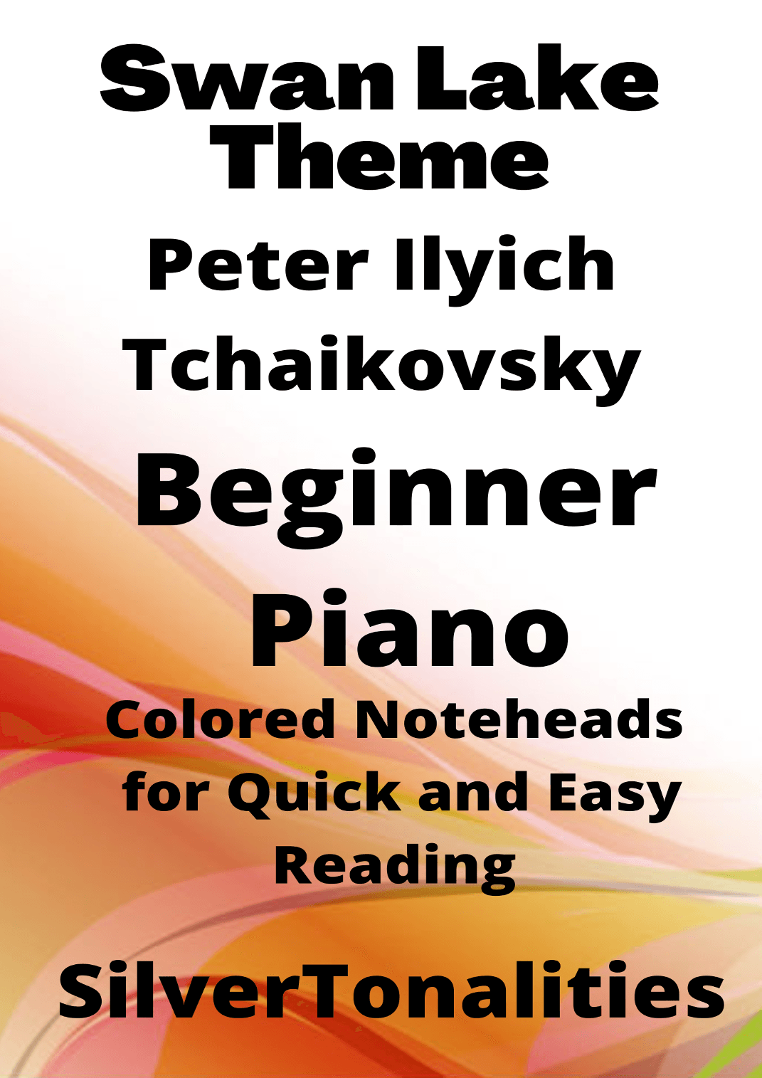 Swan Lake Theme Beginner Piano Sheet Music with Colored Notation (arr. SilverTonalities)