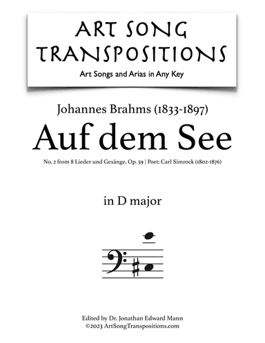 BRAHMS: Auf dem See, Op. 59 no. 2 (transposed to D major, bass clef) (arr. ArtSongTranspositions.com)