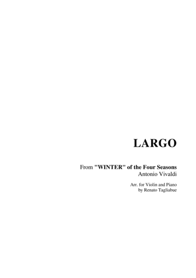 LARGO   From "WINTER" of the Four Seasons  Antonio Vivaldi. Arr. for Violin and Piano - With Part (arr. Renato Tagliabue)