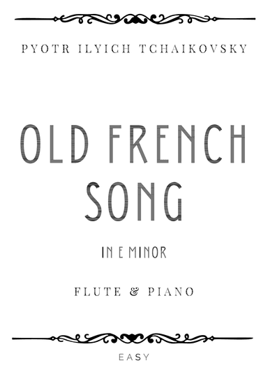 Tchaikovsky - Old French Song in E minor - Easy (arr. Piacere Music Sheets)