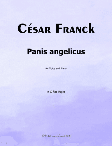 Panis angelicus, by Franck, in G flat Major (arr. Editions Dao)