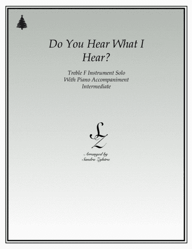 Do You Hear What I Hear (arr. Sandra Zylstra)