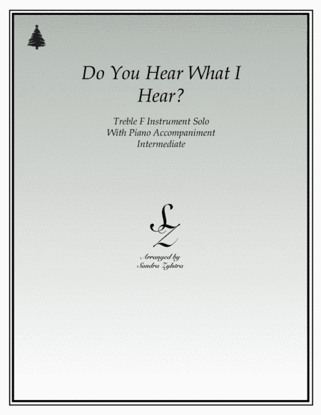 Do You Hear What I Hear (arr. Sandra Zylstra)