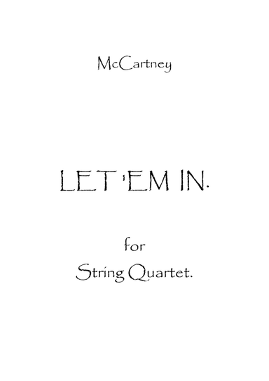 Let 'em In (arr. Spence Bundy)