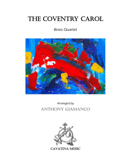 THE COVENTRY CAROL (Brass Quartet) (arr. Anthony Giamanco)