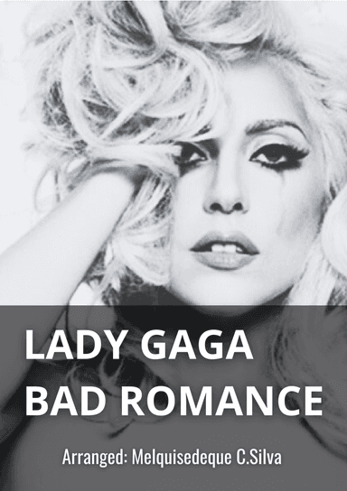 Bad Romance (arr. Melquisedeque C.Silva)