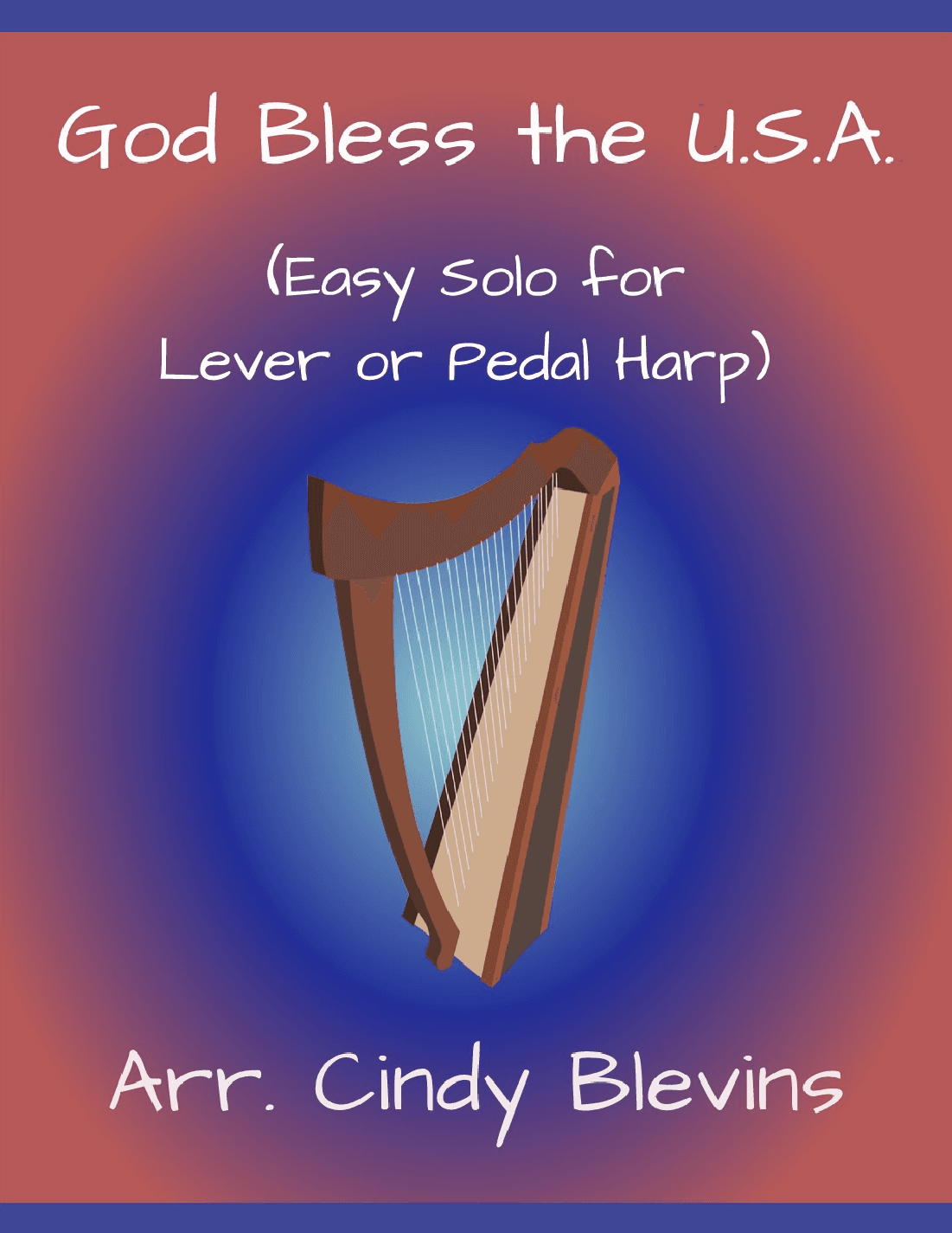 God Bless The U.S.A. (arr. Cindy Blevins)
