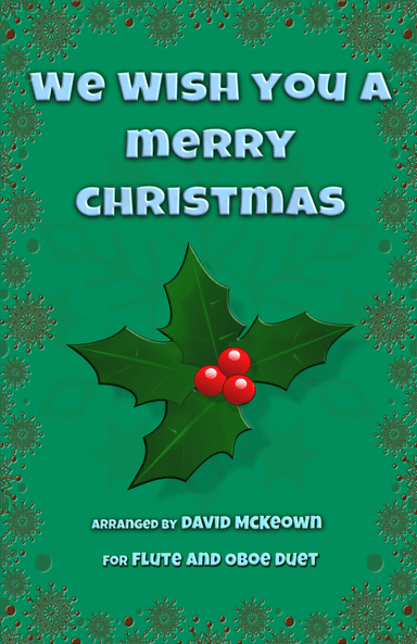 We Wish You a Merry Christmas, Jazz Style, for Flute and Oboe Duet (arr. David McKeown)