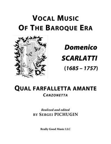 SCARLATTI, Domenico: Qual farfalletta amante, canzonetta for Voice and Piano (A minor) (arr. Sergei PICHUGIN)