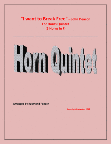 I Want To Break Free (arr. Raymond Fenech)
