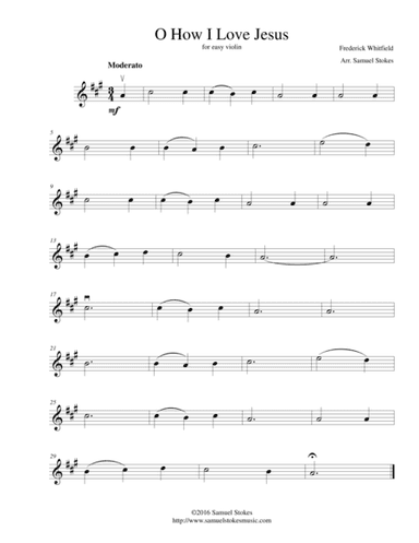O How I Love Jesus - for easy violin (arr. Samuel Stokes)