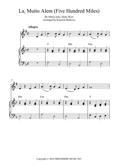 La, Muito Alem (five Hundred Miles) (arr. Kaiserin Rebecca)