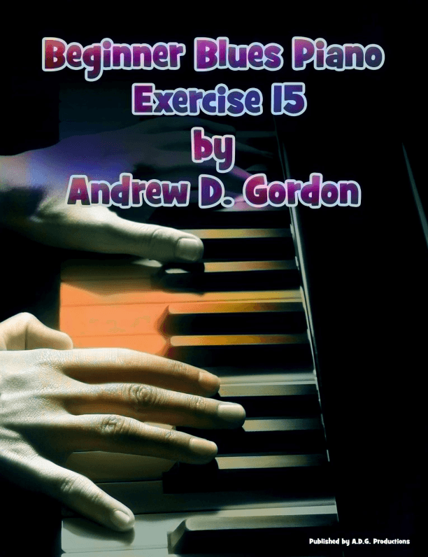 Beginner Blues Exercise 15 for Piano