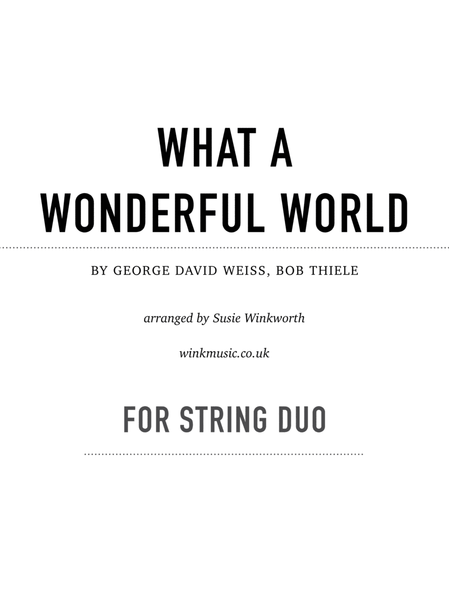 What A Wonderful World (arr. Susie Winkworth winkmusic.co.uk)