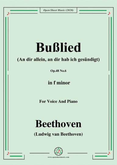 Beethoven-Bußlied,Op.48 No.6,in f minor,for Voice and Piano (arr. MSM)