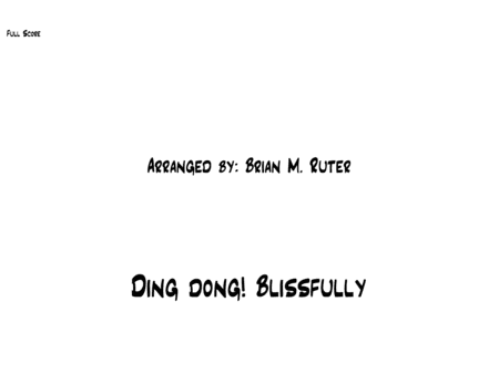 Ding Dong Blissfully! (arr. Brian M. Ruter)