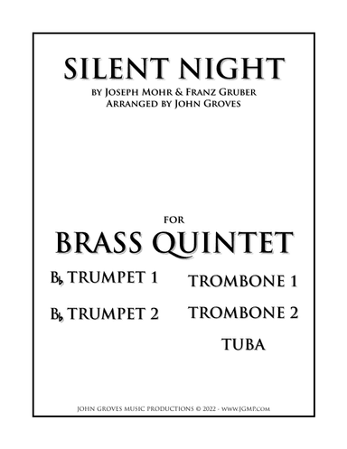 Silent Night - 2 Trumpet, 2 Trombone, Tuba (Quintet) (arr. John Groves)