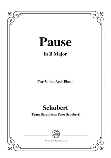 Schubert-Pause,from 'Die Schöne Müllerin',Op.25 No.12,in B Major,for Voice&Piano (arr. MSM)