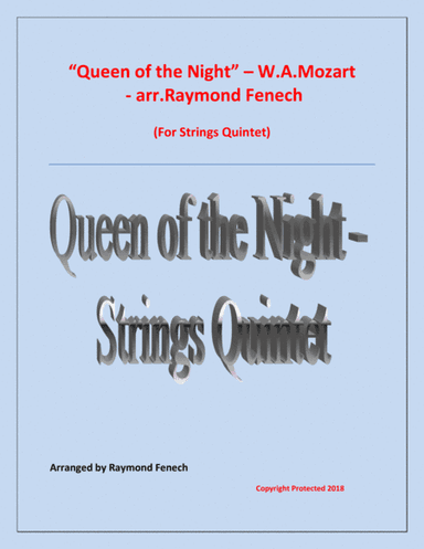 Queen of the Night - From the Magic Flute - String Quintet ( 3 Violins; Viola and Violoncello) (arr. Raymond Fenech)