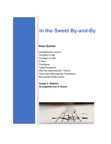 In the Sweet By and By (for Brass Quintet) (arr. Ivan Brand)