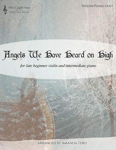 Angels we Have Heard on High (Gloria! in Excelsis Deo) (arr. Amanda Tero)