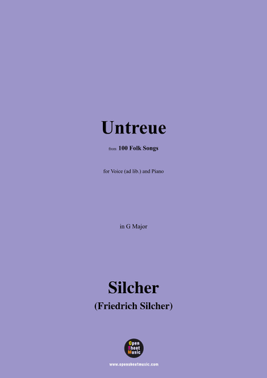 Silcher-Untreue,for Voice(ad lib.) and Piano (arr. OSM Press)