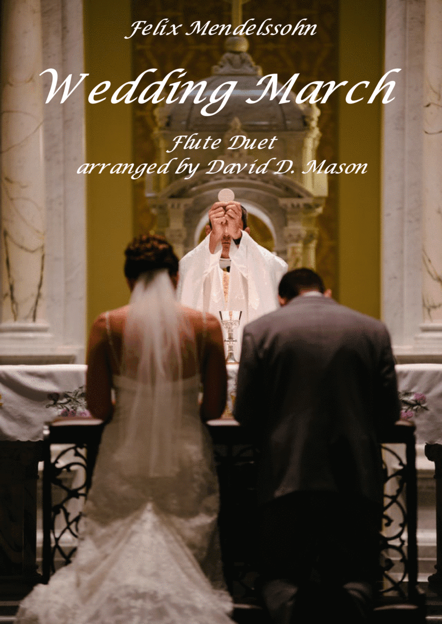Wedding March by Mendelssohn (arr. David D. Mason)