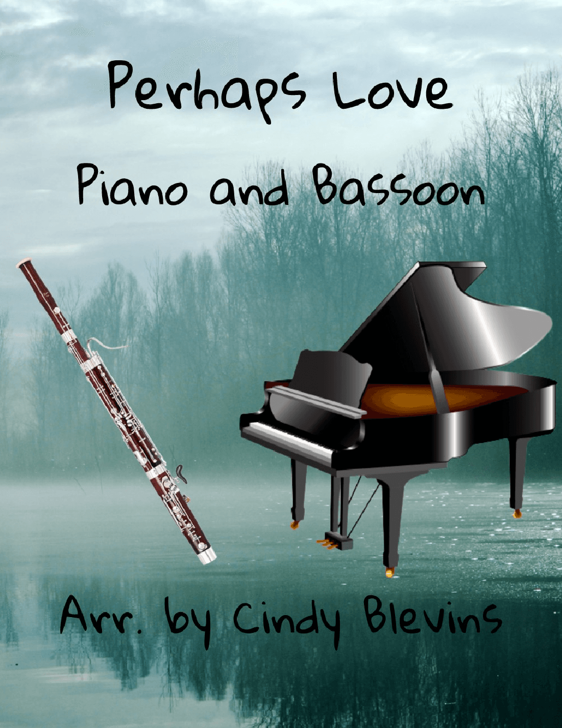 Perhaps Love (arr. Cindy Blevins)
