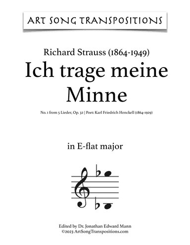 STRAUSS: Ich trage meine Minne, Op. 32 no. 1 (transposed to E-flat major) (arr. ArtSongTranspositions.com)