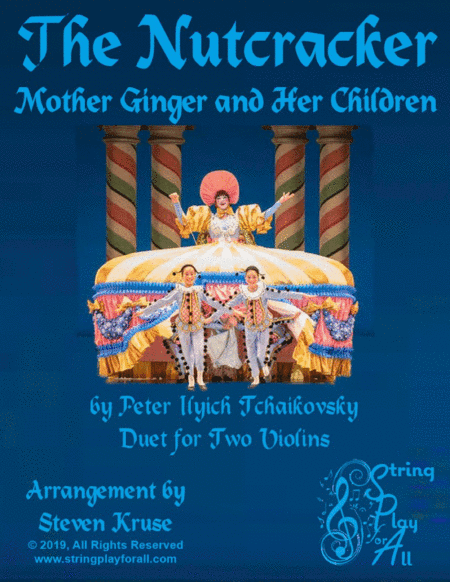 Mother Ginger and Her Children from "The Nutcracker" for violin duet (arr. Steven Kruse)