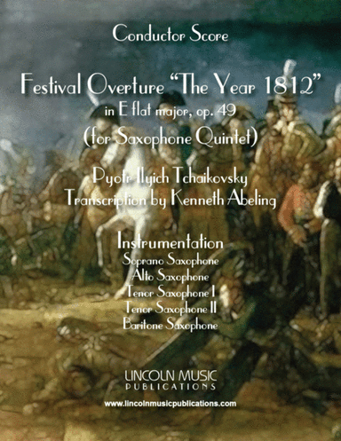 1812 Overture (for Saxophone Quintet SATTB) (arr. Kenneth Abeling)