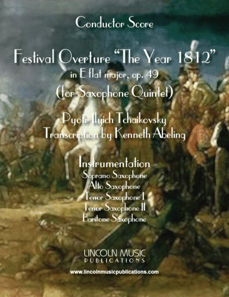 1812 Overture (for Saxophone Quintet SATTB) (arr. Kenneth Abeling)