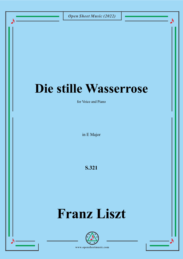 Liszt-Die stille Wasserrose,S.321,in E Major (arr. OSM Press)